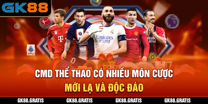 CMD thể thao có nhiều môn cược mới lạ và độc đáo