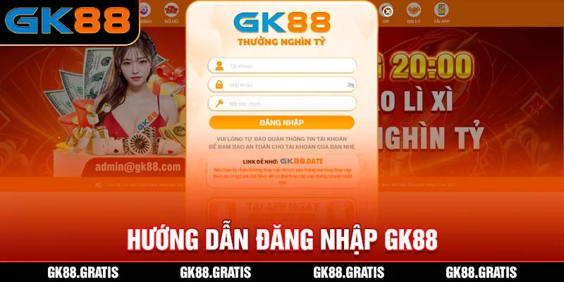 Hướng Dẫn Đăng Nhập GK88