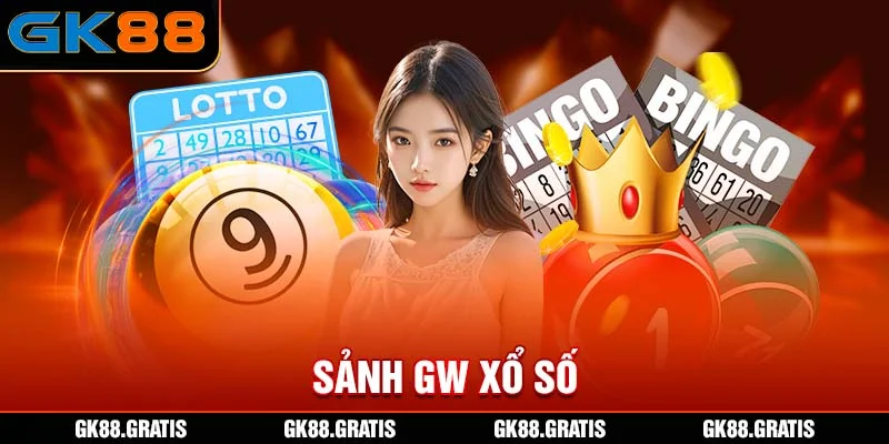 Sảnh GW Xổ Số