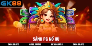 Sảnh PG Nổ Hũ