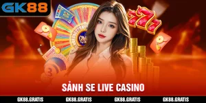 Sảnh SE Live Casino