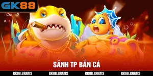 Sảnh TP Bắn Cá