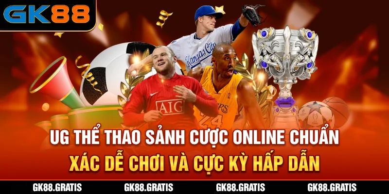 Sảnh UG Thể Thao - GK88
